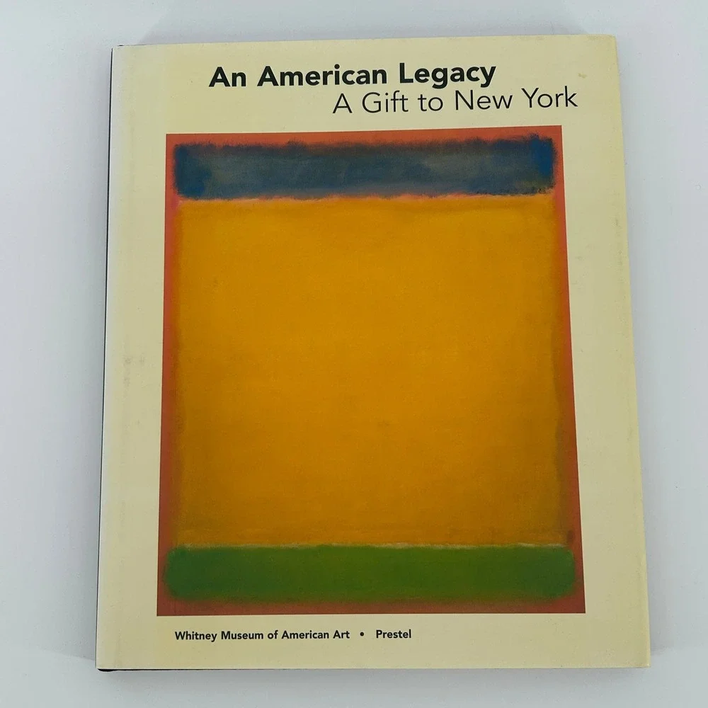 An American Legacy A Gift to New York Whitney Museum Art Book Prestel 2002 Hard